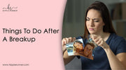 Things To Do After A Breakup