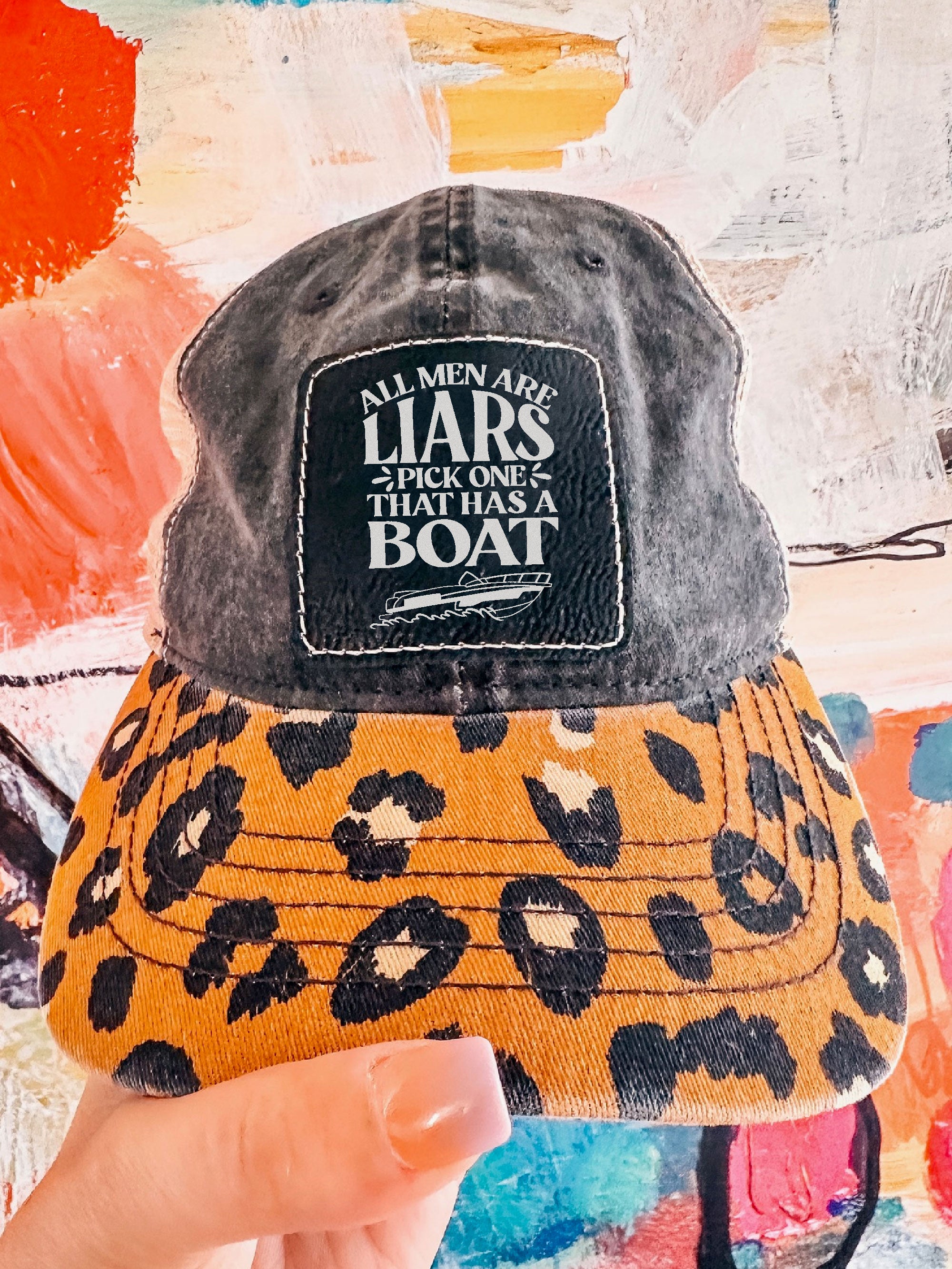 All Men Are Liars Pick One That Has A Boat (Leopard Hat)