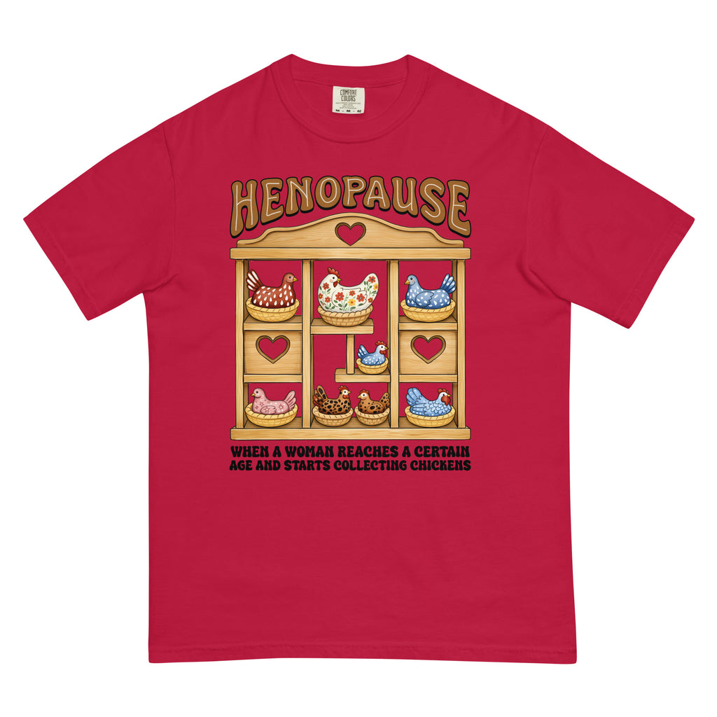 Henopause ~ Unisex Short Sleeve CC Garment Dyed T-Shirt Printed in the ...